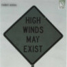 HIGH WINDS MAY EXIST