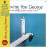 LOVING YOU GEORGE (1975)