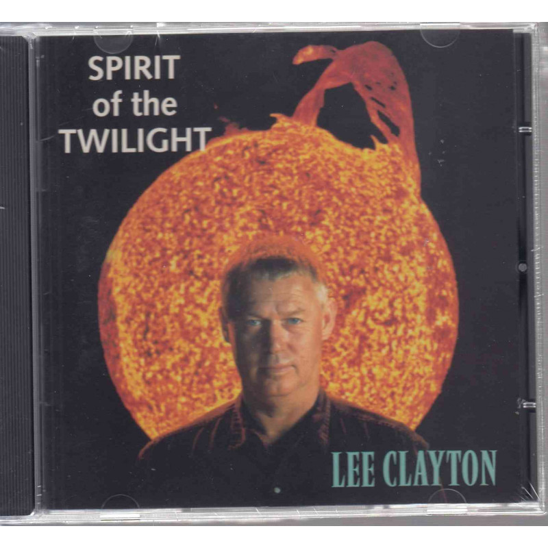 SPIRIT OF THE TWILIGHT - CLAYTON LEE