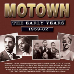MOTOWN THE EARLY YEARS 1959 -
