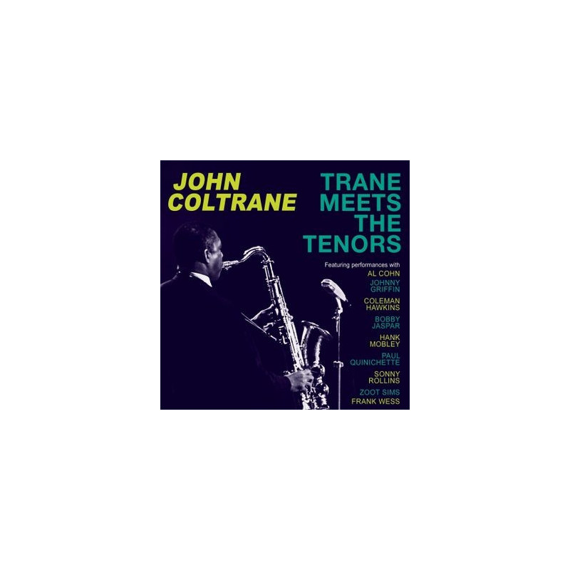 TRANE MEETS THE TENORS