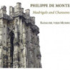 PHILIPPE DE MONTE MADRIGALS A