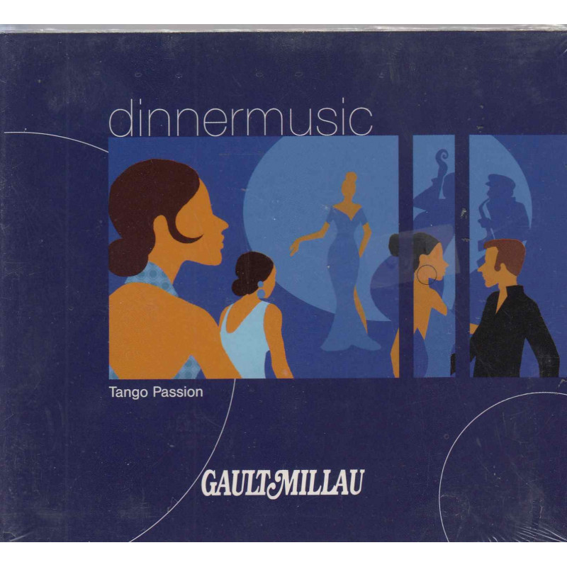GAULT MILLAU DINNERMUSIC - TANGO PASSION