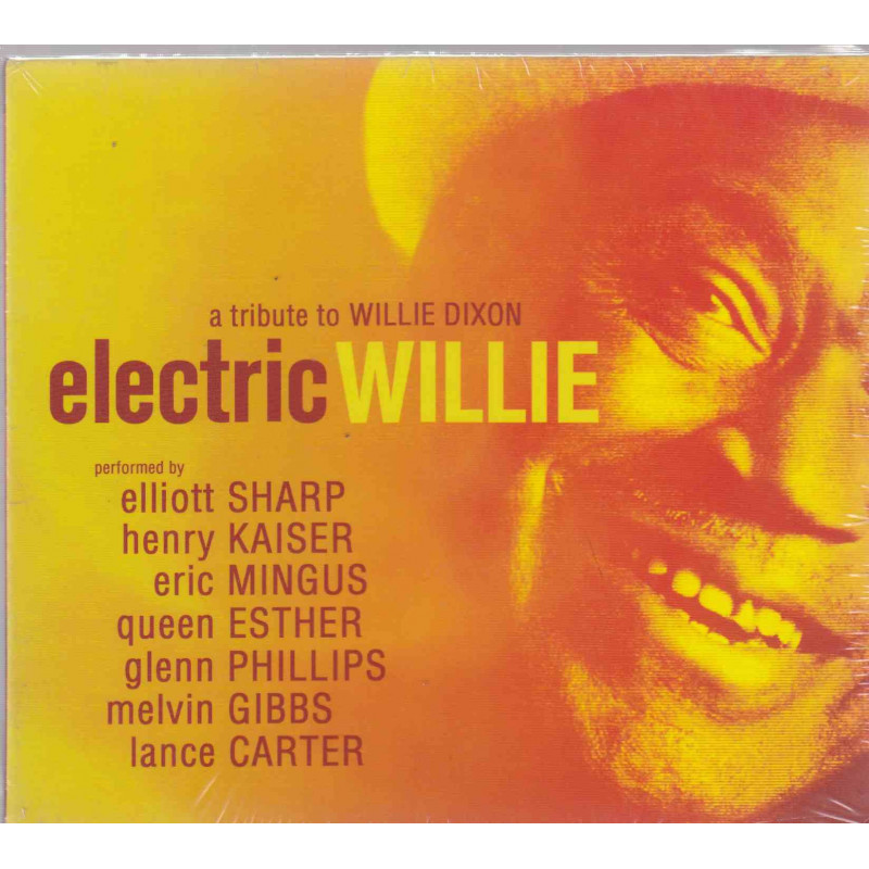 ELECTRIC WILLIE - A TRIBUTE TO WILLIE DIXON