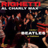 AL CHARLY MAX CANTA I BEATLES IN ITALIANO
