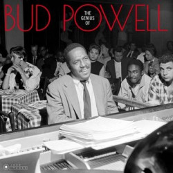 THE GENIUS OF BUD POWELL...