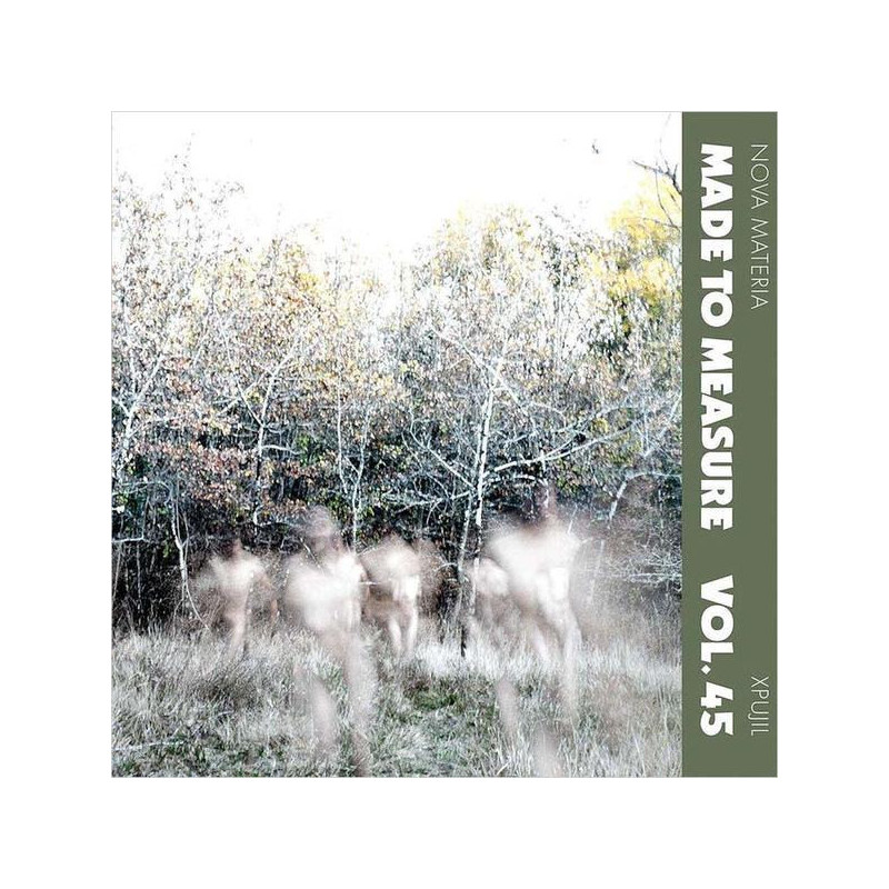 XPUJIL - MADE TO MEASURE VOL. 45