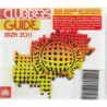 CLUBBERS GUIDE IBIZA 2011