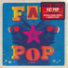 FAT POP