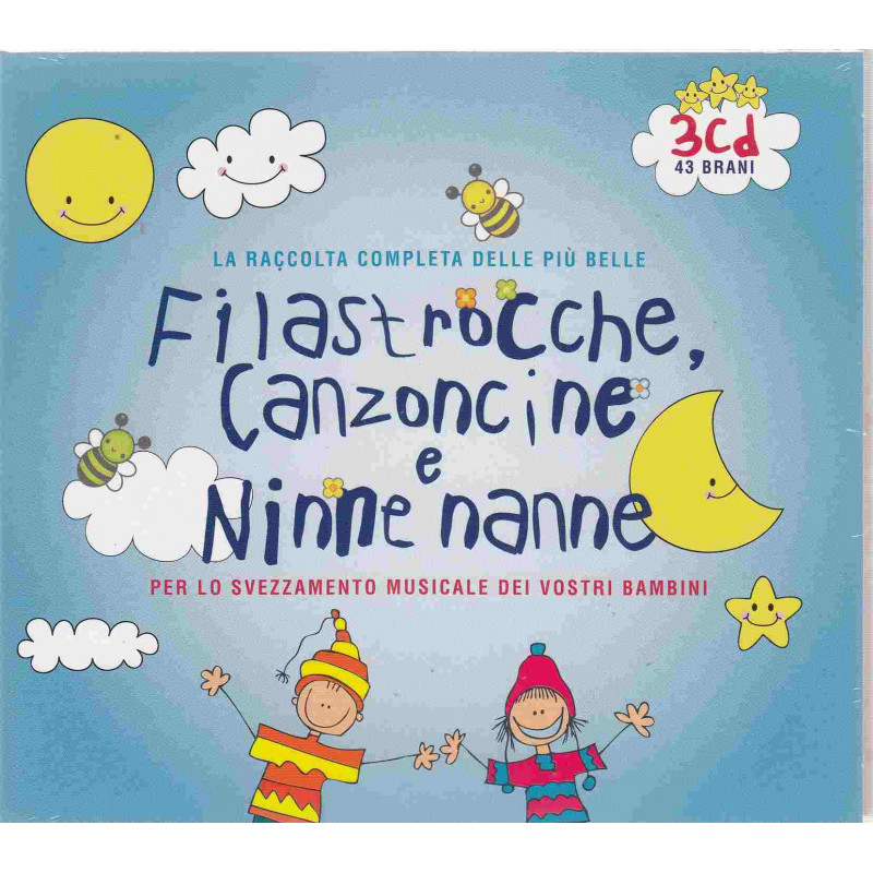 FILASTROCCHE, CANZONCINE E NINNE NANNE