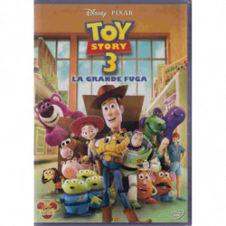 TOY STORY 3 - LA GRANDE FUGA