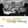 FROM HERE FROM THERE