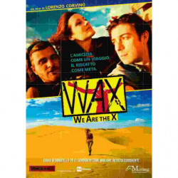 WAX - WE WERE THE X REGIA LORENZO CORVINO