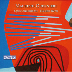 GUERNIERI: OPERE CAMERISTICHE