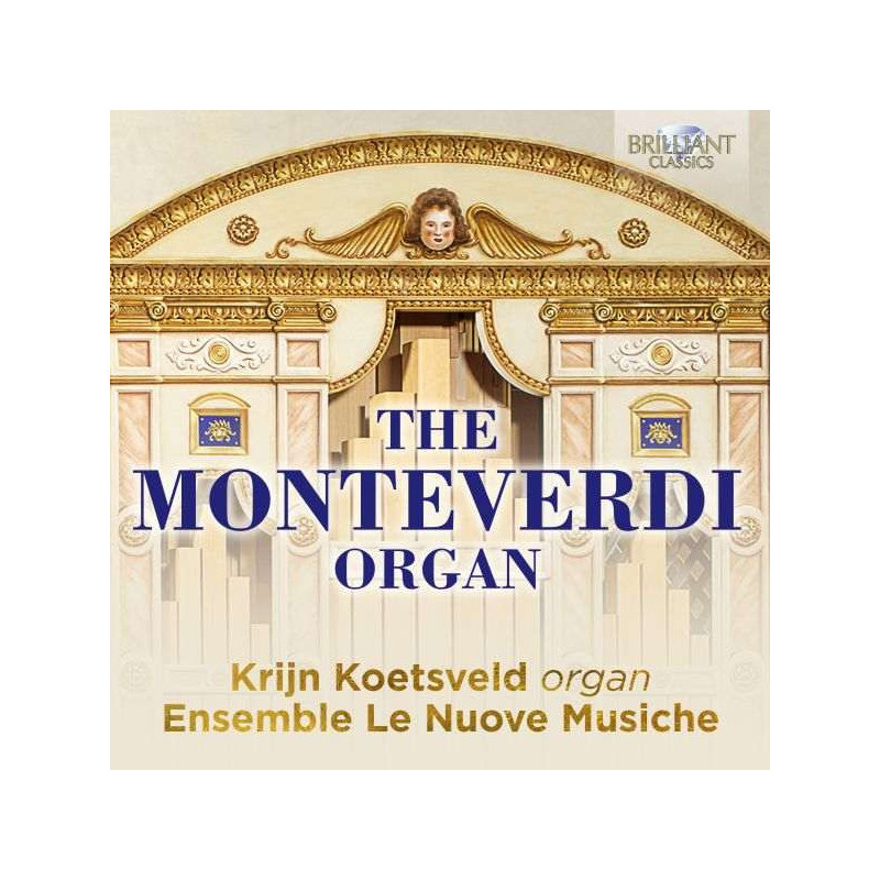 THE MONTEVERDI ORGAN