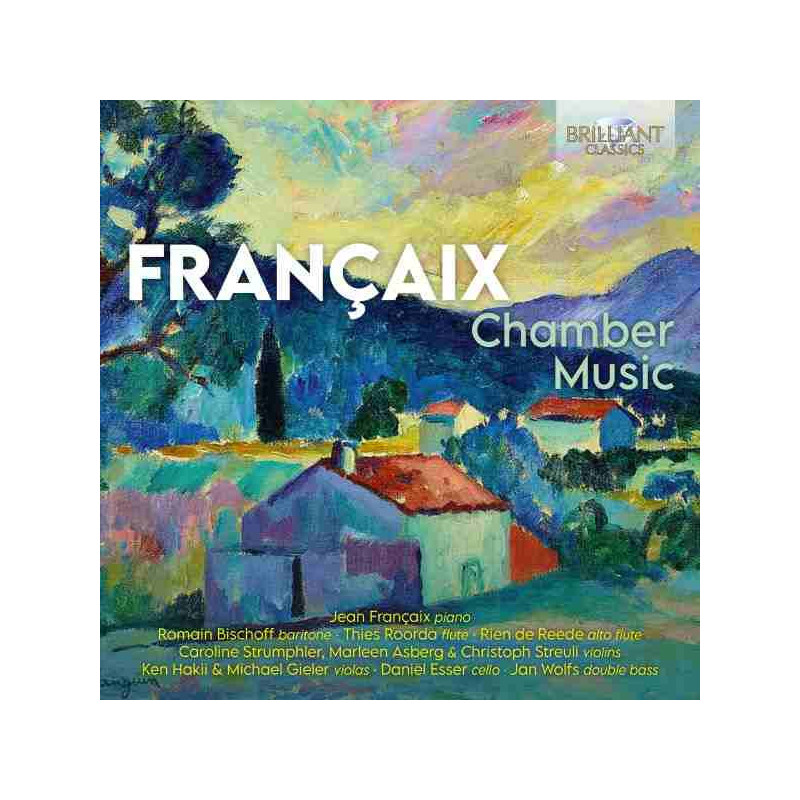 FRANCAIX: CHAMBER MUSIC