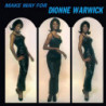 MAKE WAY FOR DIONNE WARWICK (LIMITED EDI