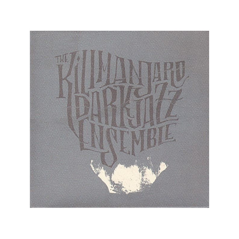 KILIMANJARO DARKJAZZ ENSEMBLE