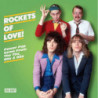 ROCKETS OF LOVE! POWER POP GEMS FROM THE