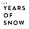 YEARS OF SNOW