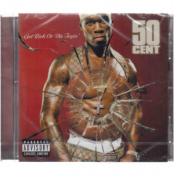 GET RICH OR DIE TRYIN