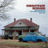 CHOCTAW RIDGE - NEW FABLES OF THE AMERIC