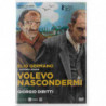 VOLEVO NASCONDERMI