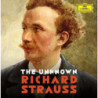 THE UNKNOWN R. STRAUSS