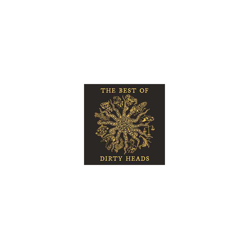 THE BEST OF DIRTY HEADS
