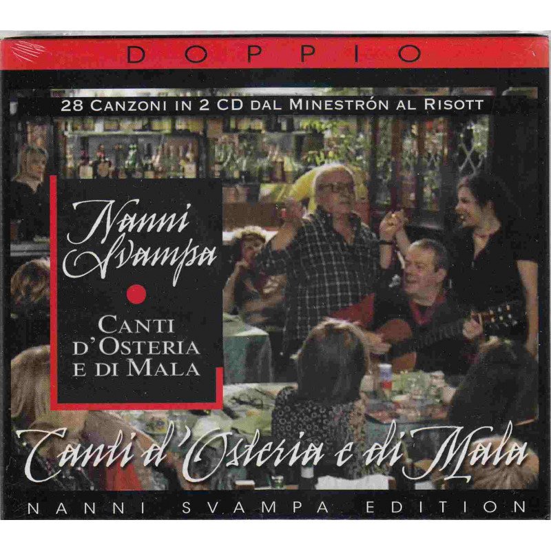 CANTI D'OSTERIA E DI MALA - 28 CANZONI D
