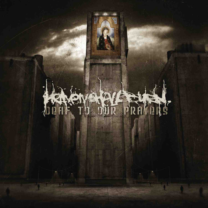 DEAF TO OUR PRAYERS (RE-ISSUE 2021)