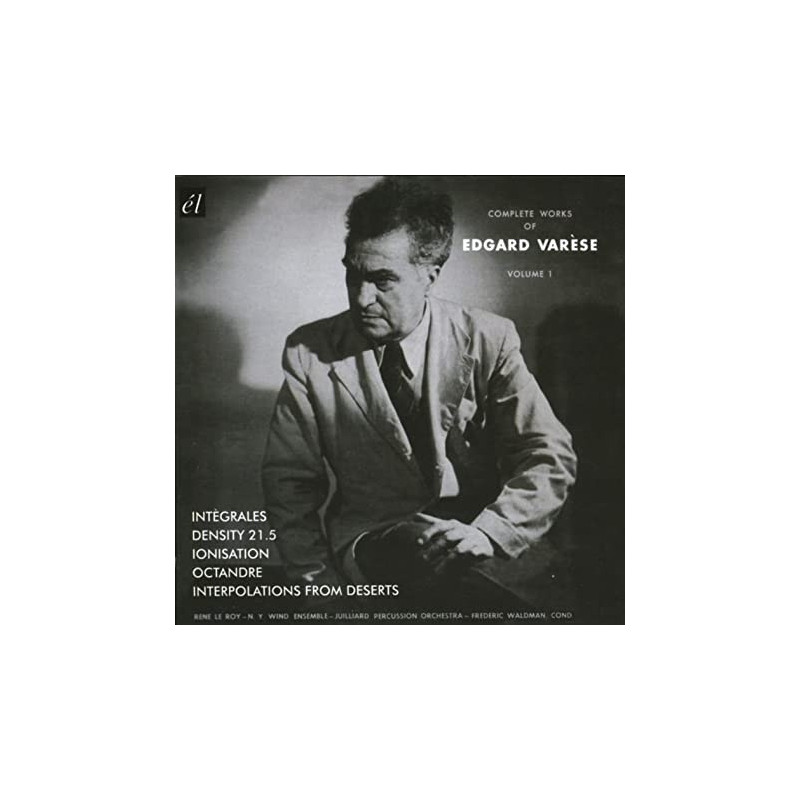 COMPLETE WORKS OF EDGARD VARESE VOLUME 1