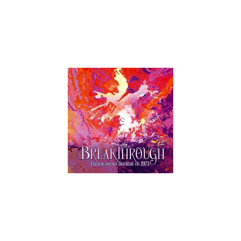 BREAKTHROUGH - UNDERGROUND SOUNDS 1971