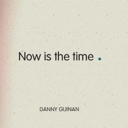 NOW IS THE TIME