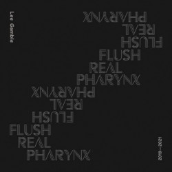 FLUSH REAL PHARYNX 2019-2021