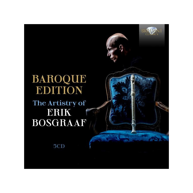 BAROQUE EDITION - THE ARTISTRY OF ERIK BOSGRAAF