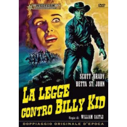 LA LEGGE CONTRO BILLY KID REGIA WILLIAM CASTLE  - SCOTT BRADY - BETTY ST. JOHN - JAMES GRI