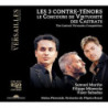 LES 3 CONTRE- T╔NORS: LE  CONCOURS DE  VIRTUOSIT╔ DES  CASTRATS