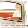 NOSTALGIA: BRAHMS  MUSSORGSKY  BARTOK