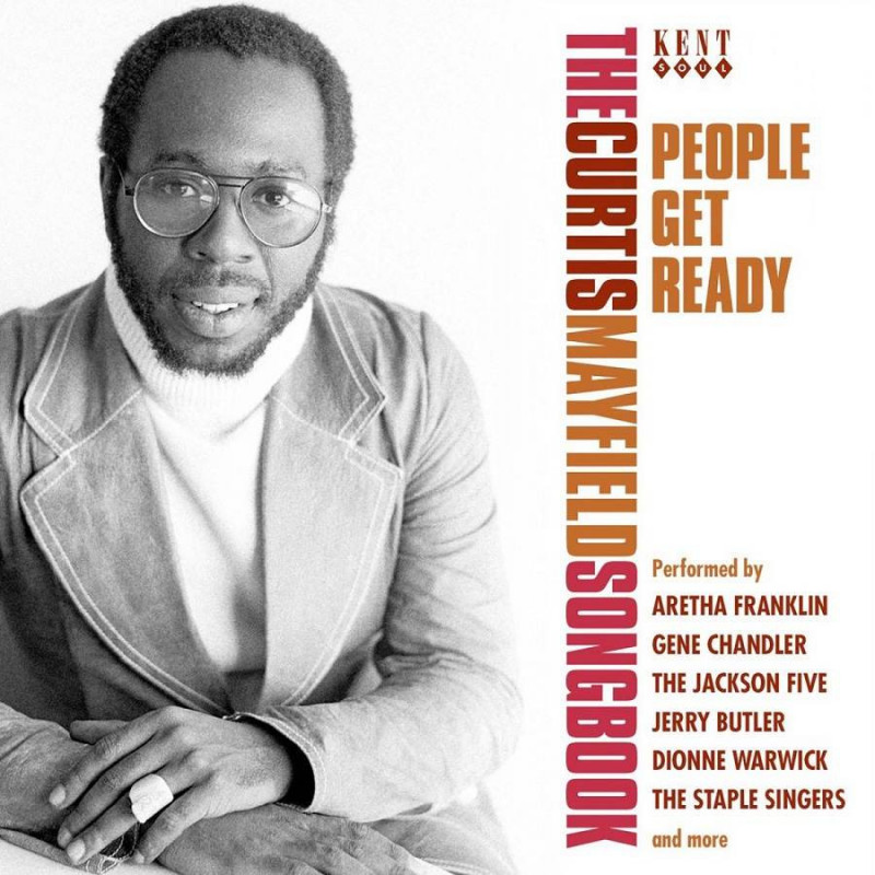 PEOPLE GET READY - THE CURTIS MAYFIELD S