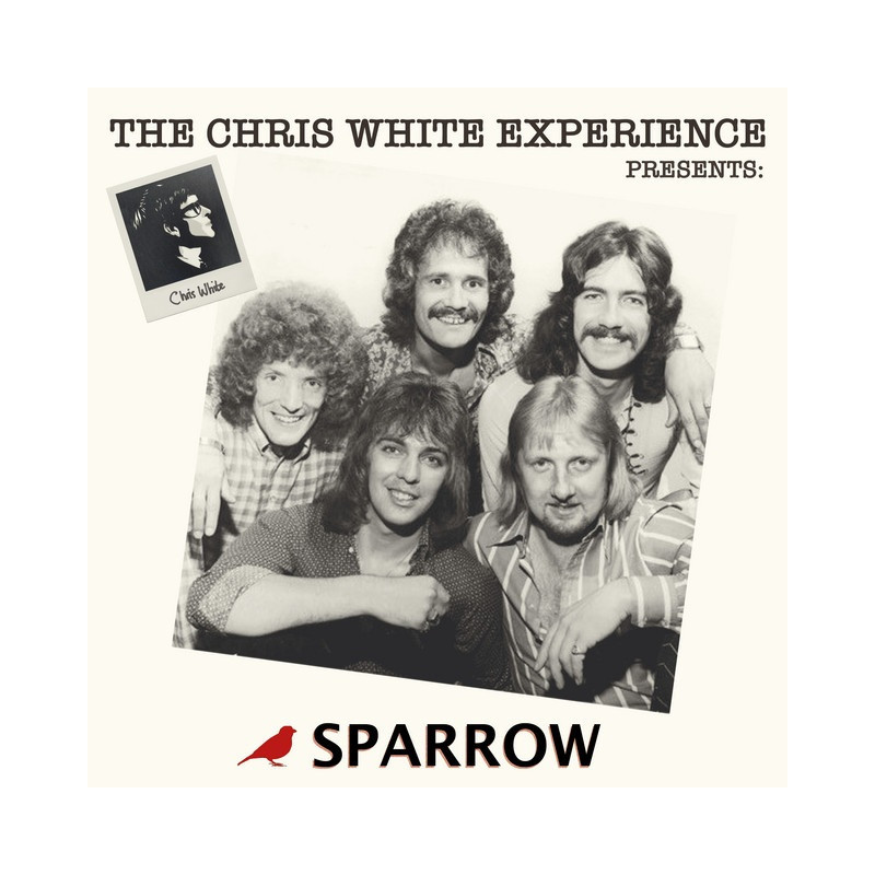 CHRIS WHITE EXPERIENCE PRESENTS: SPARROW