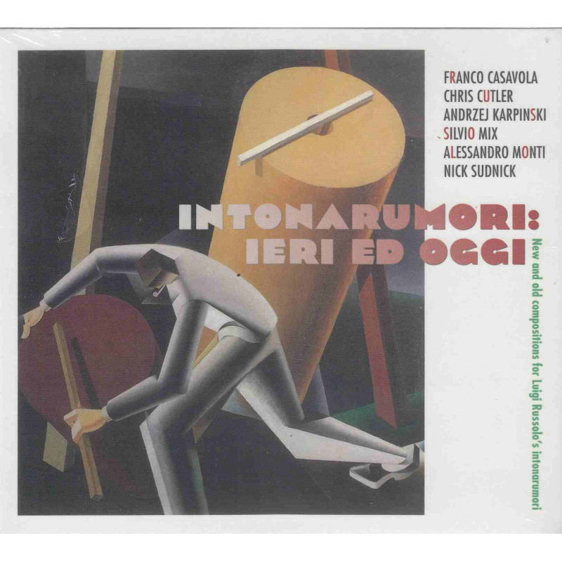 INTONARUMORI: IERI ED OGGI