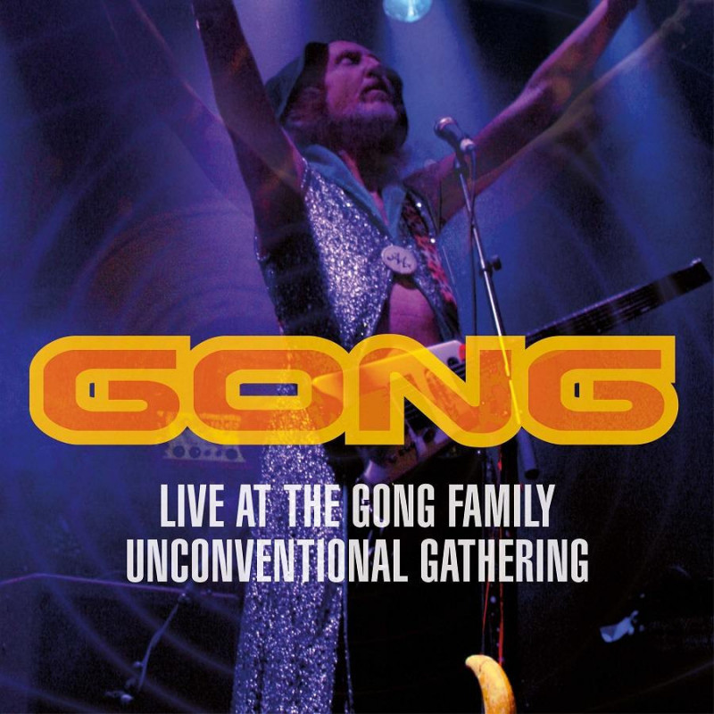 LIVE AT THE GONG FAMILYUNCONVENTIONAL GA