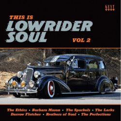 THIS IS LOWRIDER SOUL VOL 2