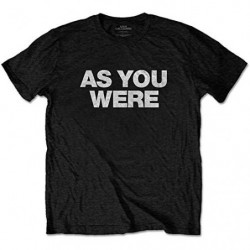 LIAM GALLAGHER UNISEX TEE: AS YOU WERE (X-LARGE)