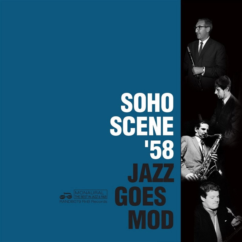 SOHO SCENE  58 (JAZZ GOES MOD)