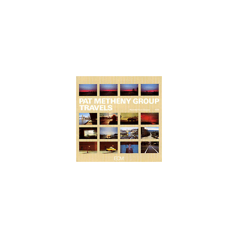 TRAVELS, RECORDED LIVE IN CONCERT