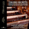 TIROIRS SECRETS. FRENCH ORGAN