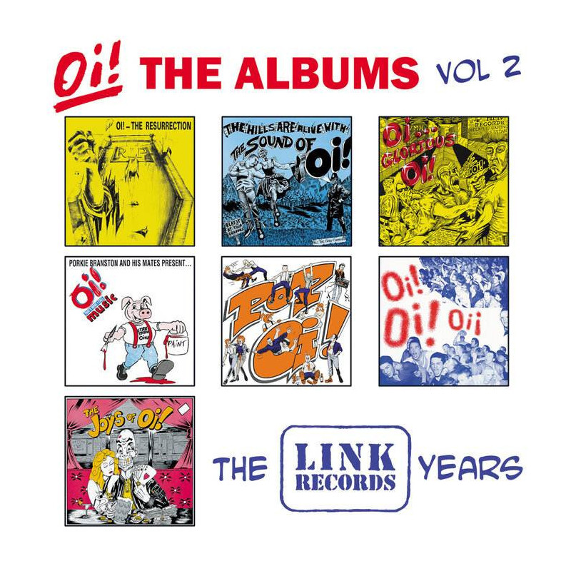 OI! THE ALBUMS - VOL 2 - THE LINK YEARS