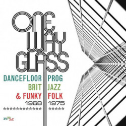 ONE WAY GLASS: DANCEFLOOR...